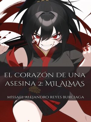 El corazón de una asesina 2 - ebook
